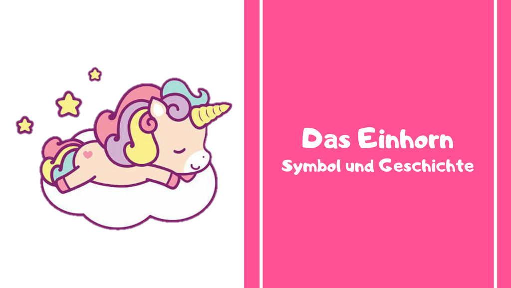 Geschichte und Herkunft des Einhorns